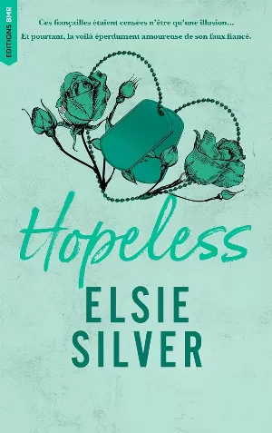 Elsie Silver – Chestnut Springs, Tome 5 : Hopeless